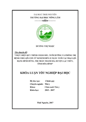 Luận văn thực hiện quy trình chăm sóc nuôi dưỡng và phòng trị bệnh ở lợn con từ sơ sinh đến 21 ngày tuổi tại trại lợn đặng đình dũng thị trấn thanh hà