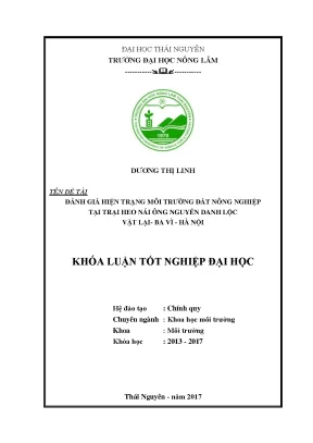 Luận văn đánh giá hiện trạng môi trường đất nông nghiệp tại trại heo nái ông nguyễn danh lộc ba vì hà nội