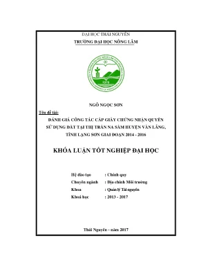 Luận văn đánh giá công tác cấp giấy chứng nhận quyền sử dụng đất tại thị trấn na sầm huyện văn lãng tỉnh lạng sơn giai đoạn 2014 2016