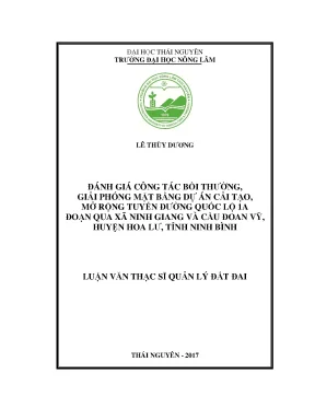 Luận văn đánh giá công tác bồi thường giải phóng mặt bằng dự án cải tạo mở rộng tuyến đường quốc lộ 1a đoạn qua xã ninh giang và cầu đoan vỹ