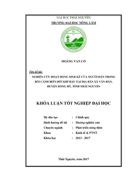 Luận văn nghiên cứu hoạt động sinh kế trong bối cảnh biến đổi khí hậu trên địa bàn xã văn hán huyện đồng hỷ tỉnh thái nguyên
