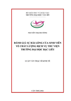 Luận văn thạc sĩ luận văn thạc sĩ đánh giá sự hài lòng của sinh viên về chất lượng dịch vụ thư viện trường đại học bạc liêu