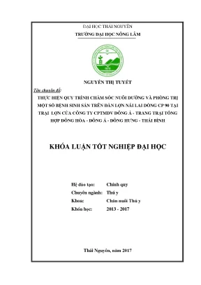 Luận văn thực hiện quy trình chăm sóc nuôi dưỡng và phòng trị một số bệnh sinh sản trên đàn lợn nái lai dòng cp90 tại trại lợn của công ty cổ phần thương mại dịch vụ đông á