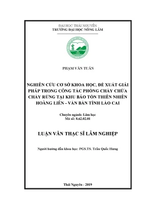 Luận văn thạc sĩ nghiên cứu cơ sở khoa học đề xuất giải pháp trong công tác phòng cháy chữa cháy rừng tại khu bảo tồn thiên nhiên hoàng liên văn bàn tỉnh lào cai