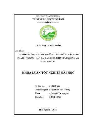 Luận văn thạc sĩ đánh giá công tác bồi thường giải phóng mặt bằng của dự án nâng cấp cải tạo đường 115 huyện sông mã tỉnh sơn la