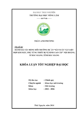 Luận văn thạc sĩ đánh giá tác động môi trường dự án sản xuất vật liệu hợp kim màu phụ tùng thiết bị vệ sinh cao cấp