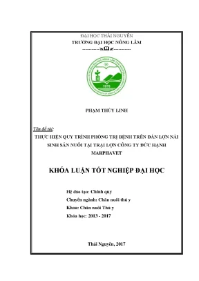 Luận văn thực hiện quy trình phòng trị bệnh trên đàn lợn nái sinh sản nuôi tại trại lợn công ty đức hạnh marphavet