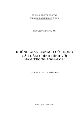 Luận văn thạc sĩ không gian banach có trọng các hàm chỉnh hình với hàm trọng loga lõm
