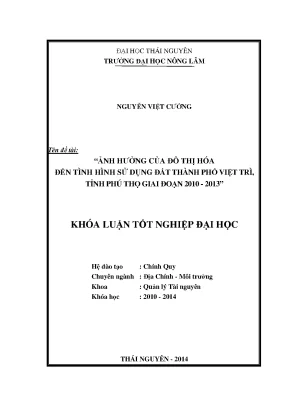 Luận văn thạc sĩ ảnh hưởng của đô thị hóa đến tình hình sử dụng đất thành phố việt trì tỉnh phú thọ