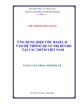 Luận văn thạc sĩ ứng dụng hiệp ước basel ii vào hệ thống quản trị rủi ro tại các nhtm việt nam