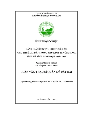 Luận văn đánh giá công tác cho thuê đất cho thuê lại đất trong khu kinh tế vũng áng tỉnh hà tĩnh giai đoạn 2006 2016