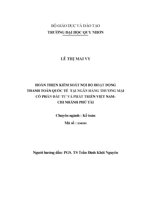 Luận văn thạc sĩ hoàn thiện kiểm soát nội bộ hoạt động thanh toán quốc tế tại ngân hàng thương mại cổ phần đầu tư và phát triển việt nam chi nhánh phú tài