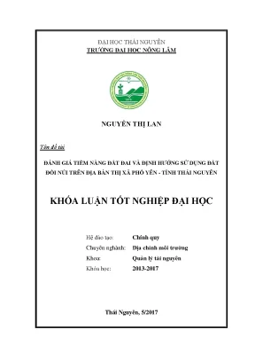 Luận văn đánh giá tiềm năng đất đai và định hướng sử dụng đất đồi núi trên địa bàn thị xã phổ yên tỉnh thái nguyên