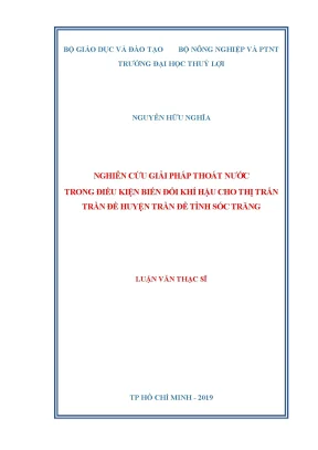 Luận văn thạc sĩ nghiên cứu giải pháp thoát nước trong điều kiện biến đổi khí hậu cho thị trấn trần đề huyện trần đề tỉnh sóc trăng