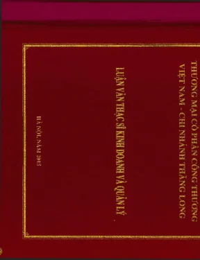 Luận văn tổ chức lao động của ngân hàng thương mại cổ phần công thương việt nam chi nhánh thăng long