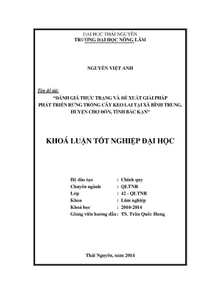 Luận văn thạc sĩ đánh giá thực trạng và đề xuất giải pháp phát triển rừng trồng cây keo lai tại xã bình trung huyện chợ đồn tỉnh bắc kạn