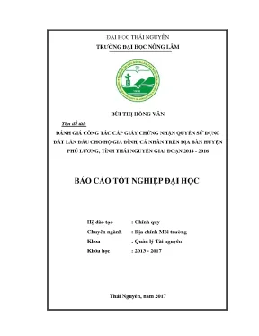 Luận văn đánh giá công tác cấp giấy chứng nhận quyền sử dụng đất lần đầu cho hộ gia đình cá nhân trên địa bàn huyện phú lương tỉnh thái nguyên giai đoạn 2014 2016