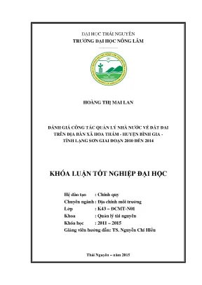 Luận văn thạc sĩ đánh giá công tác quản lý nhà nước về đất đai trên địa bàn xã hoa thám huyện bình gia tỉnh lạng sơn giai đoạn 2010 đến 2014