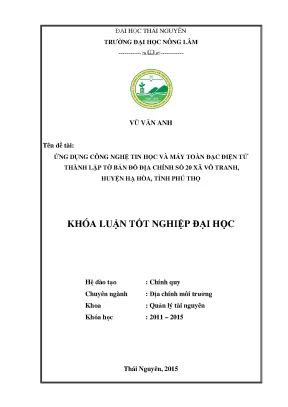 Luận văn thạc sĩ ứng dụng công nghệ tin học và máy toàn đạc điện tử thành lập tờ bản đồ địa chính số 20 xã vô tranhhuyện hạ hòa tỉnh phú thọ