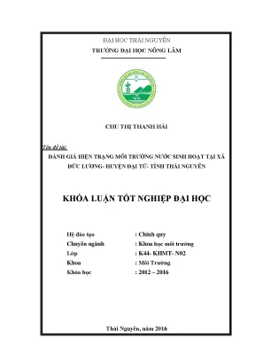 Luận văn thạc sĩ đánh giá hiện trạng môi trường nước sinh hoạt tại xã đức lương huyện đại từ tỉnh thái nguyên