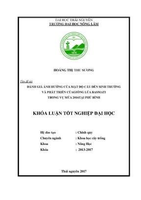 Luận văn đánh giá ảnh hưởng của mật độ cấy đến sinh trưởng và phát triển của giống lúa basmati trong vụ mùa 2016 tại phú bình