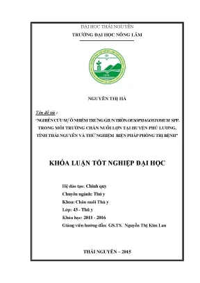 Luận văn thạc sĩ nghiên cứu sự ô nhiễm trứng giun tròn oesophagostomum spp trong môi trường chăn nuôi lợn tại huyện phú lương tỉnh thái nguyên