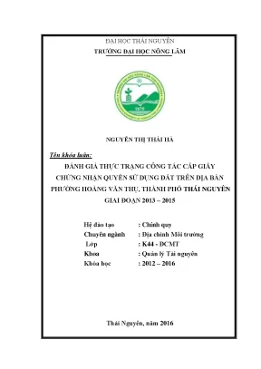 Luận văn thạc sĩ đánh giá thực trạng công tác cấp giấy chứng nhận quyền sử dụng đất trên địa bàn phường hoàng văn thụ thành phố thái nguyên