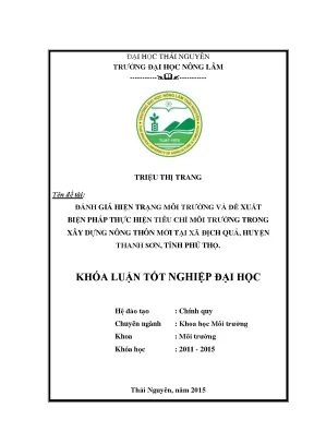 Luận văn thạc sĩ đánh giá hiện trạng môi trường và đề xuất giải pháp thực hiện tiêu chí môi trường nông thôn mới tại xã địch quả huyện thanh sơn tỉnh phú thọ