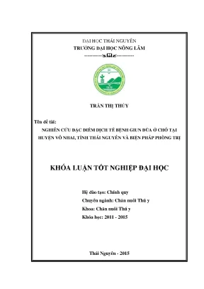 Luận văn thạc sĩ nghiên cứu đặc điểm dịch tễ bệnh giun đũa ở chó tại huyện võ nhai tỉnh thái nguyên và biện pháp phòng trị