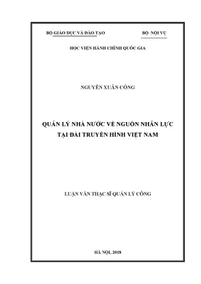 Luận văn thạc sĩ qlnn về nguồn nhân lực tại đài truyền hình việt nam