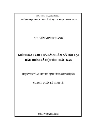 Luận văn thạc sĩ kiểm soát chi trả bảo hiểm xã hội tại bảo hiểm xã hội tỉnh bắc kạn
