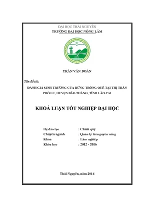 Luận văn thạc sĩ đánh giá sinh trưởng của rừng trồng quế tại thị trấn phố lu huyện bảo thắng tỉnh lào cai