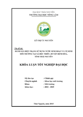 Luận văn thạc sĩ đánh giá hiện trạng sử dụng nước sinh hoạt và vệ sinh môi trường tại xã bộc nhiêu huyện định hóa tỉnh thái nguyên