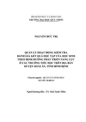 Luận văn thạc sĩ quản lý hoạt động kiểm tra đánh giá kết quả học tập của học sinh theo định hướng phát triển năng lực ở các trường tiểu học trên địa bàn huyện hoài ân tỉnh bình định