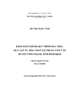 Luận văn thạc sĩ kiểm soát nội bộ quy trình đấu thầu mua vật tư hóa chất tại trung tâm y tế huyện vĩnh thạnh tỉnh bình định