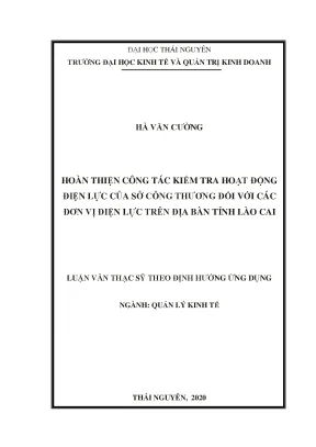 Luận văn thạc sĩ hoàn thiện công tác kiểm tra hoạt động điện lực của sở công thương đối với các đơn vị điện lực trên địa bàn tỉnh lào cai