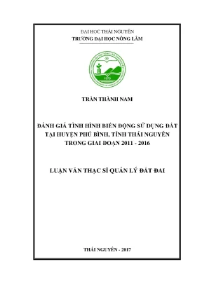 Luận văn đánh giá tình hình biến động sử dụng đất tại huyện phú bình tỉnh thái nguyên trong giai đoạn 2011 2016