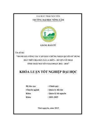 Luận văn thạc sĩ đánh giá công tác cấp giấy chứng nhận quyền sử dụng đất của xã la hiên huyện võ nhai thành phố thái nguyên giai đoạn 2012 2014