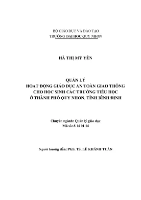 Luận văn thạc sĩ quản lý hoạt động giáo dục an toàn giao thông cho học sinh các trường tiểu học ở thành phố quy nhơn tỉnh bình định