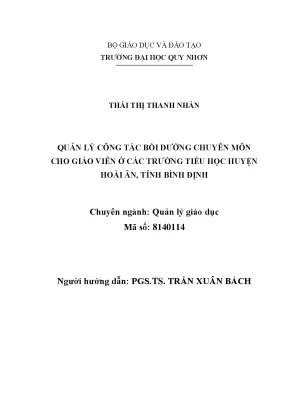 Luận văn thạc sĩ quản lý công tác bồi dưỡng chuyên môn cho giáo viên ở các trường tiểu học huyện hoài ân tỉnh bình định