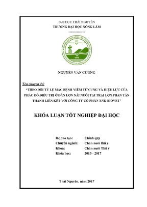 Luận văn theo dõi tỷ lệ mắc bệnh viêm tử cung và hiệu lực của phác đồ điều trị ở đàn lợn nái nuôi tại trại lợn phan tấn thành liên kết với công ty cổ phần xuất nhập khẩu biovet