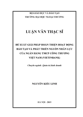 Luận văn thạc sĩ đề xuất giải pháp hoàn thiện hoạt động đào tạo và phát triển nguồn nhân lực của ngân hàng công thương việt nam vietinbank