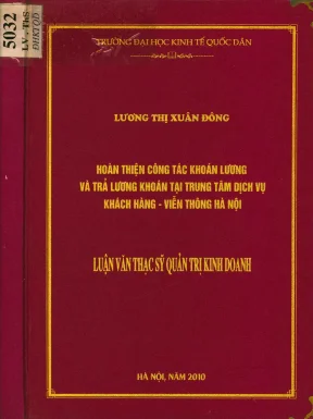 Luận văn hoàn thiện công tác khoán lương và trả lương khoán tại trung tâm dịch vụ khách hàng viễn thông hà nội