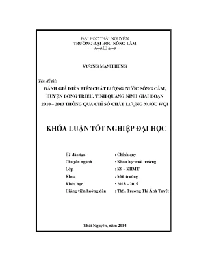 Luận văn thạc sĩ đánh giá diễn biến chất lượng nước sông cầm tại huyện đông triều tỉnh quảng ninh giai đoạn 2010 2013 thông qua chỉ số chất lượng nước wqi