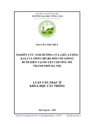 Luận văn thạc sĩ nghiên cứu ảnh hưởng của liều lượng kali và nồng độ bo đối với giống bưởi diễn tại huyện chương mỹ thành phố hà nội