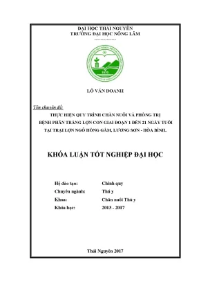 Luận văn thực hiện quy trình chăn nuôi và phòng trị bệnh phân trắng lợn con giai đoạn 01 đến 21 ngày tuổi tại trại lợn ngô hồng gấm lương sơn hòa bình