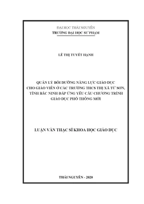 Luận văn thạc sĩ quản lý bồi dưỡng năng lực giáo dục cho giáo viên ở các trường thcs thị xã từ sơn tỉnh bắc ninh đáp ứng yêu cầu chương trình giáo dục phổ thông mới
