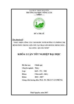 Luận văn thực hiện công tác chăm sóc nuôi dưỡng và phòng trị bệnh phân trắng lợn con tại trại lợn hoàng minh châu hạ long quảng ninh