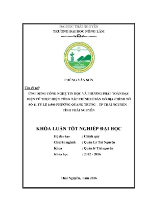 Luận văn thạc sĩ ứng dụng công nghệ tin học và phương pháp toàn đạc điện tử thực hiện công tác chỉnh lý bản đồ địa chính tờ số 11 tỷ lệ 1 500 phường quang trung