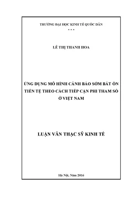 Luận văn thạc sĩ ứng dụng mô hình cảnh báo sớm bất ổn tiền tệ theo cách tiếp cận phi tham số ở việt nam
